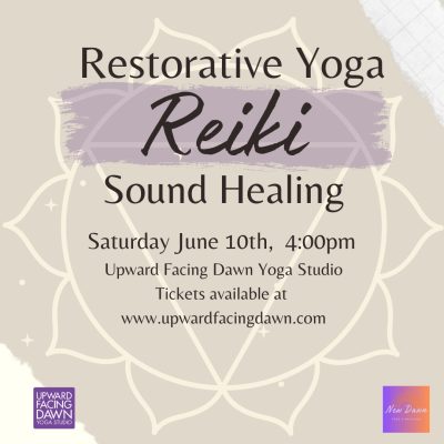 Restorative Yoga, Reiki, Sound Healing Workshop