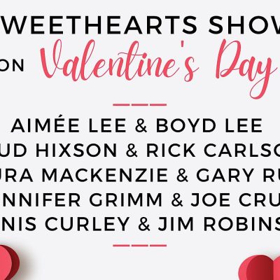 Sweethearts Show on Valentine’s Day