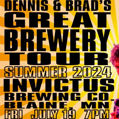 Invictus Brewing Co Present: Dennis & Brad's Great Brewery Tour